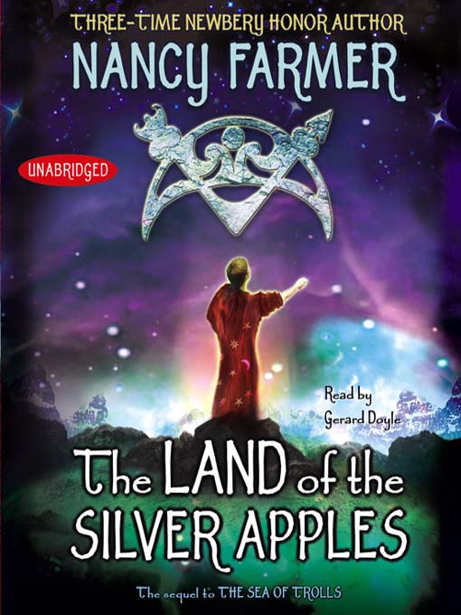 Title details for The Land of the Silver Apples by Nancy Farmer - Wait list